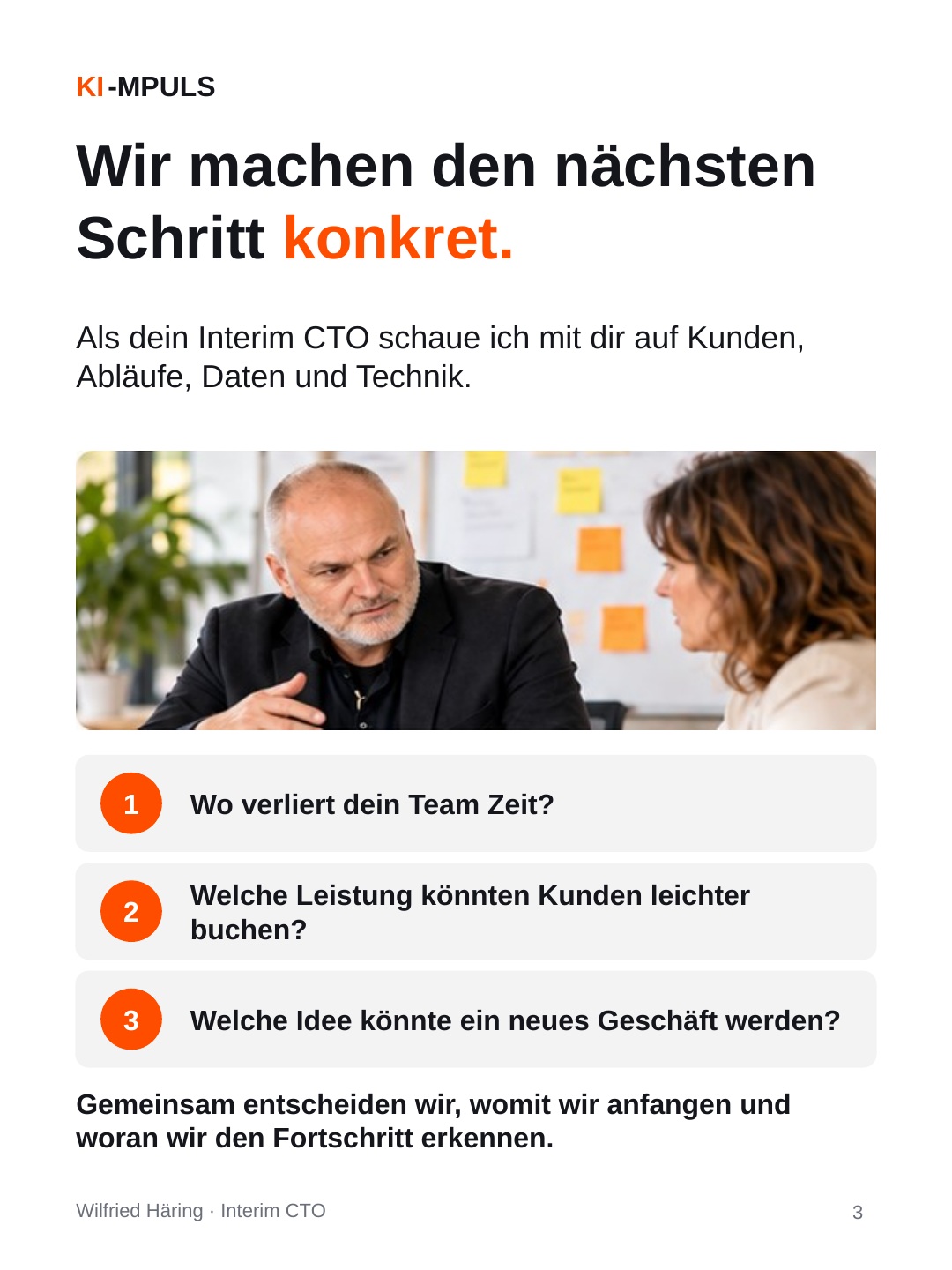 Wilfried Häring klärt mit einer Kundin Ziele und Prioritäten für die Weiterentwicklung des Geschäfts.