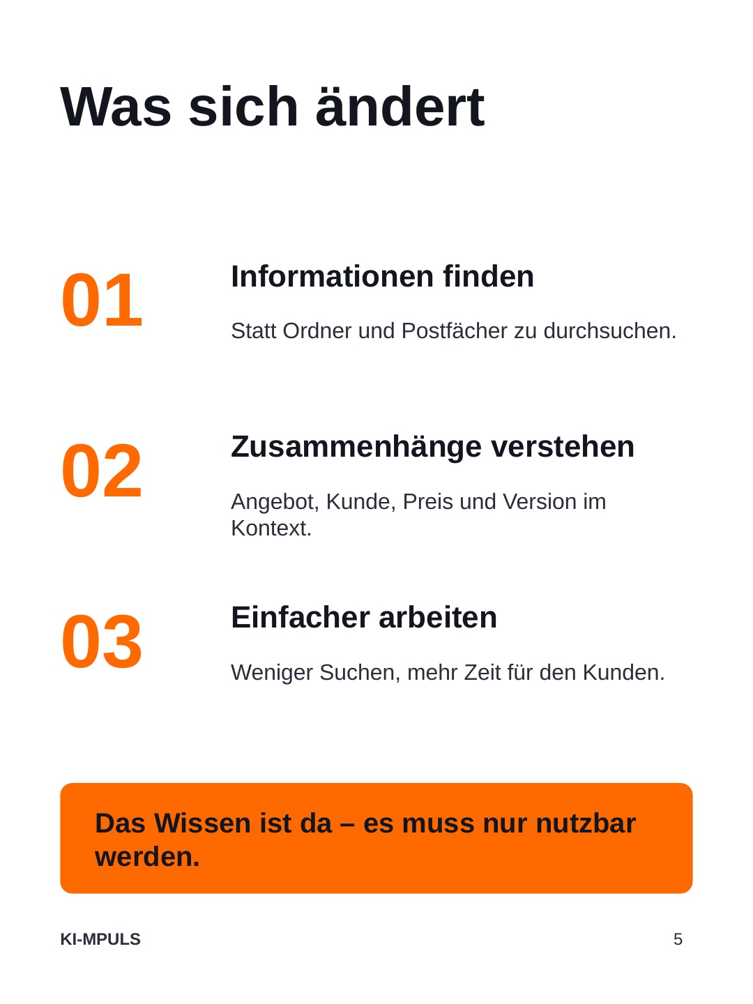 Angebotsinformationen finden, Zusammenhänge verstehen und im Kundenkontakt einfacher arbeiten.