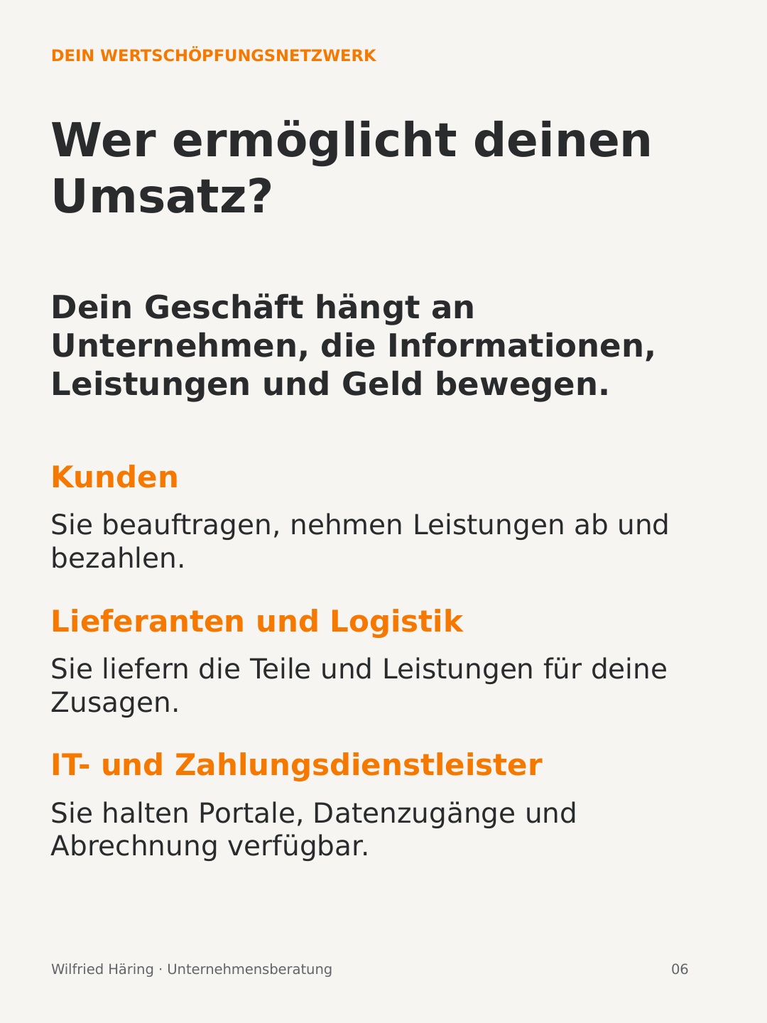 Das Wertschöpfungsnetzwerk: Kunden, Lieferanten, Logistik sowie IT- und Zahlungsdienstleister ermöglichen den Umsatz.