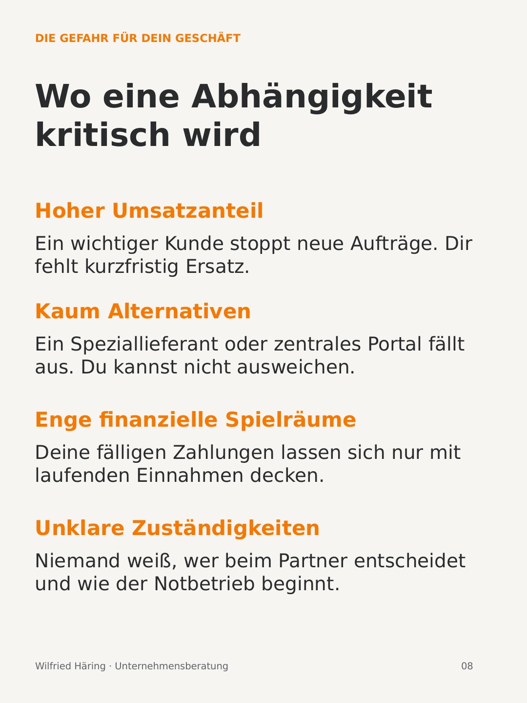 Kritische Abhängigkeiten: hoher Umsatzanteil, wenige Alternativen, enge finanzielle Spielräume und unklare Zuständigkeiten.