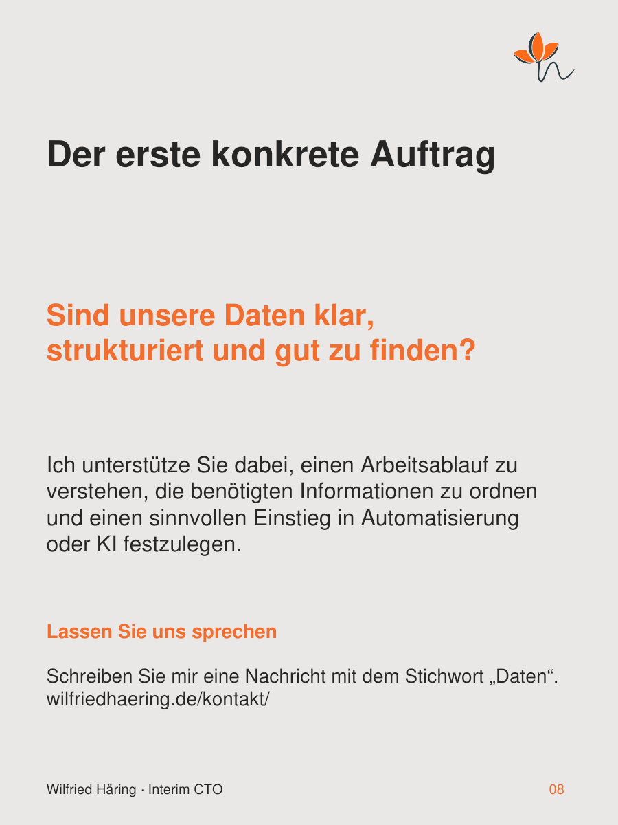Daten klären – der erste konkrete Auftrag