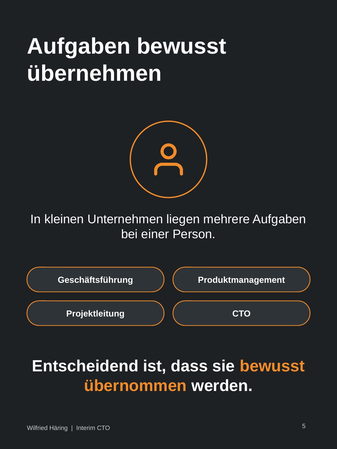 In kleinen Unternehmen können mehrere Aufgaben bei einer Person liegen.