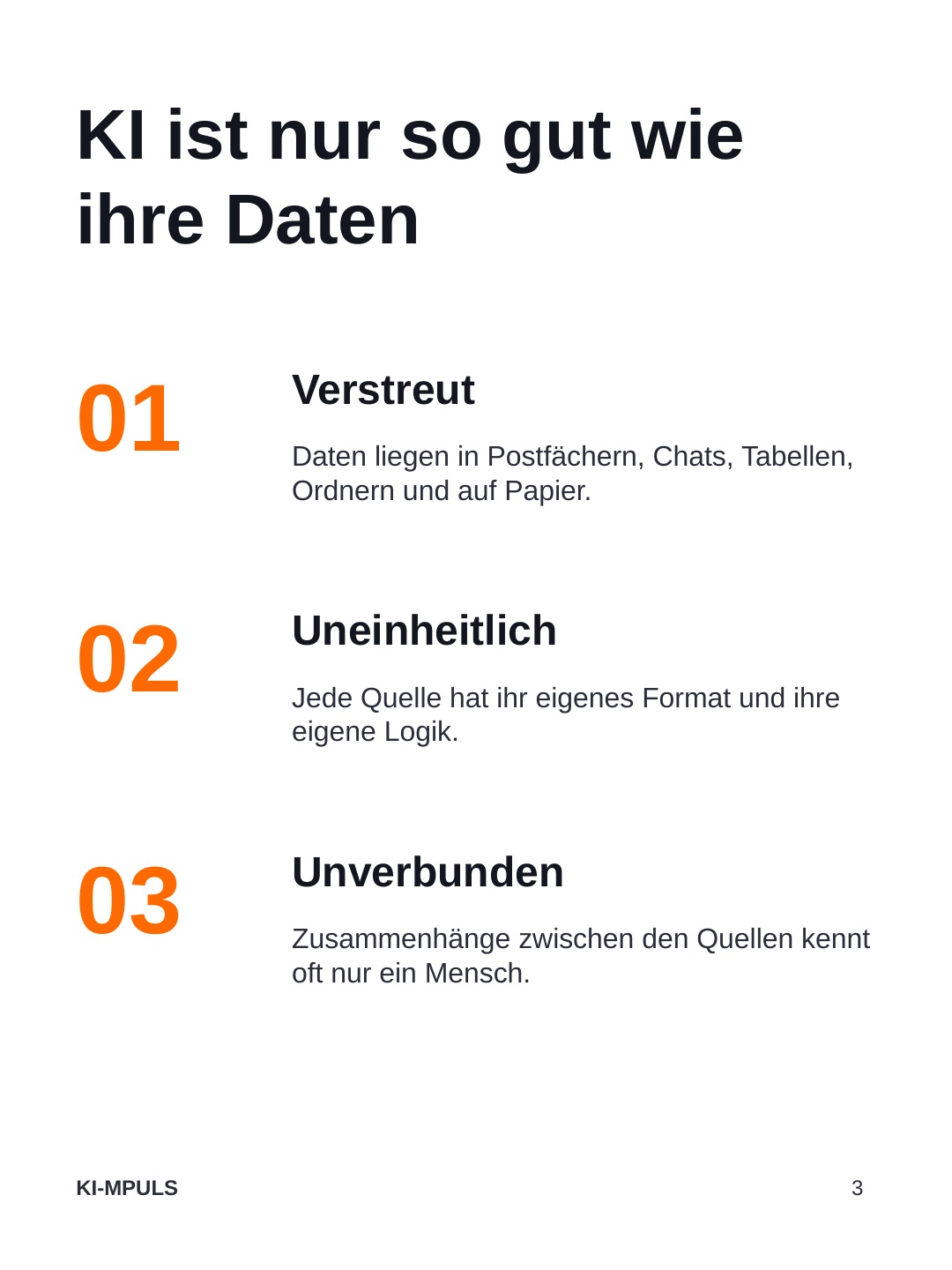 Drei Hürden für die Datennutzung mit KI: verstreute, uneinheitliche und unverbundene Informationen.