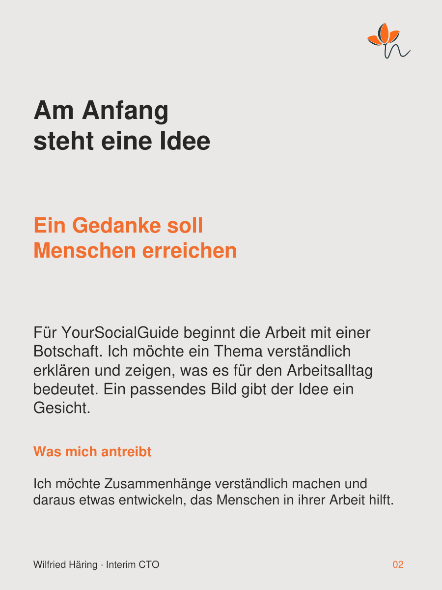 Am Anfang steht eine Idee