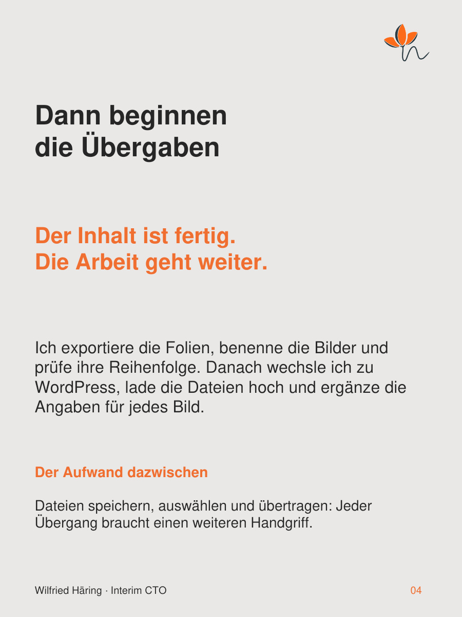 Dann beginnen die Übergaben
