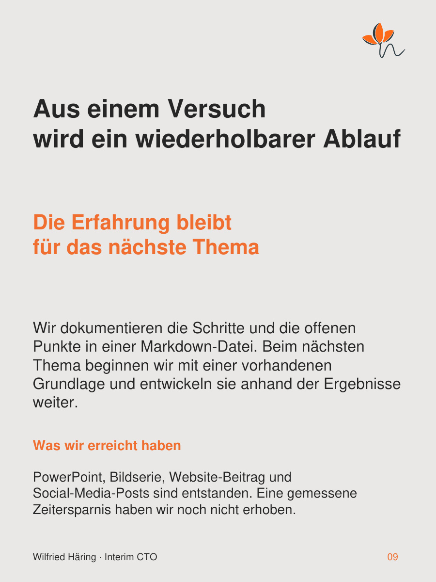 Aus einem Versuch wird ein wiederholbarer Ablauf
